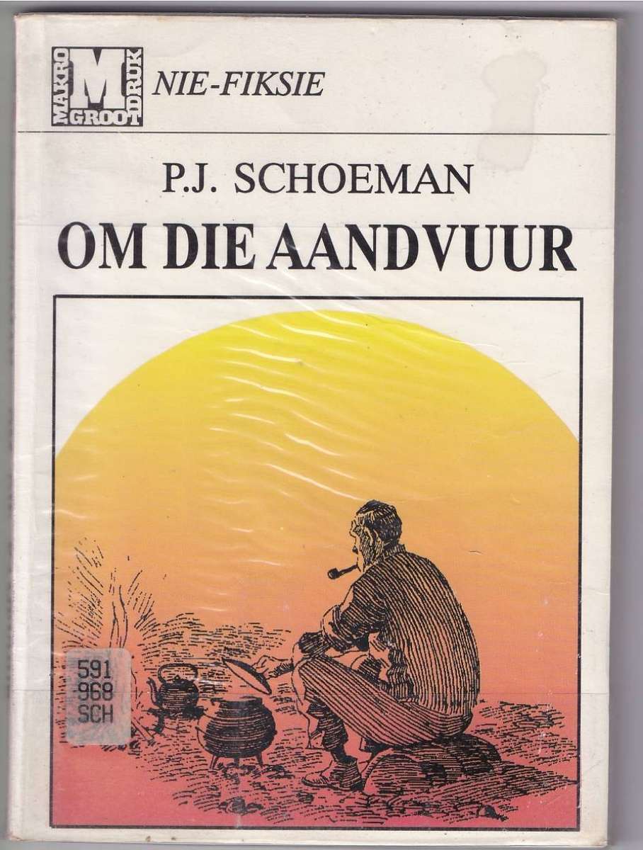 OM DIE AANDVUUR  - P J SCHOEMAN (MAKRO BOEK 1994)