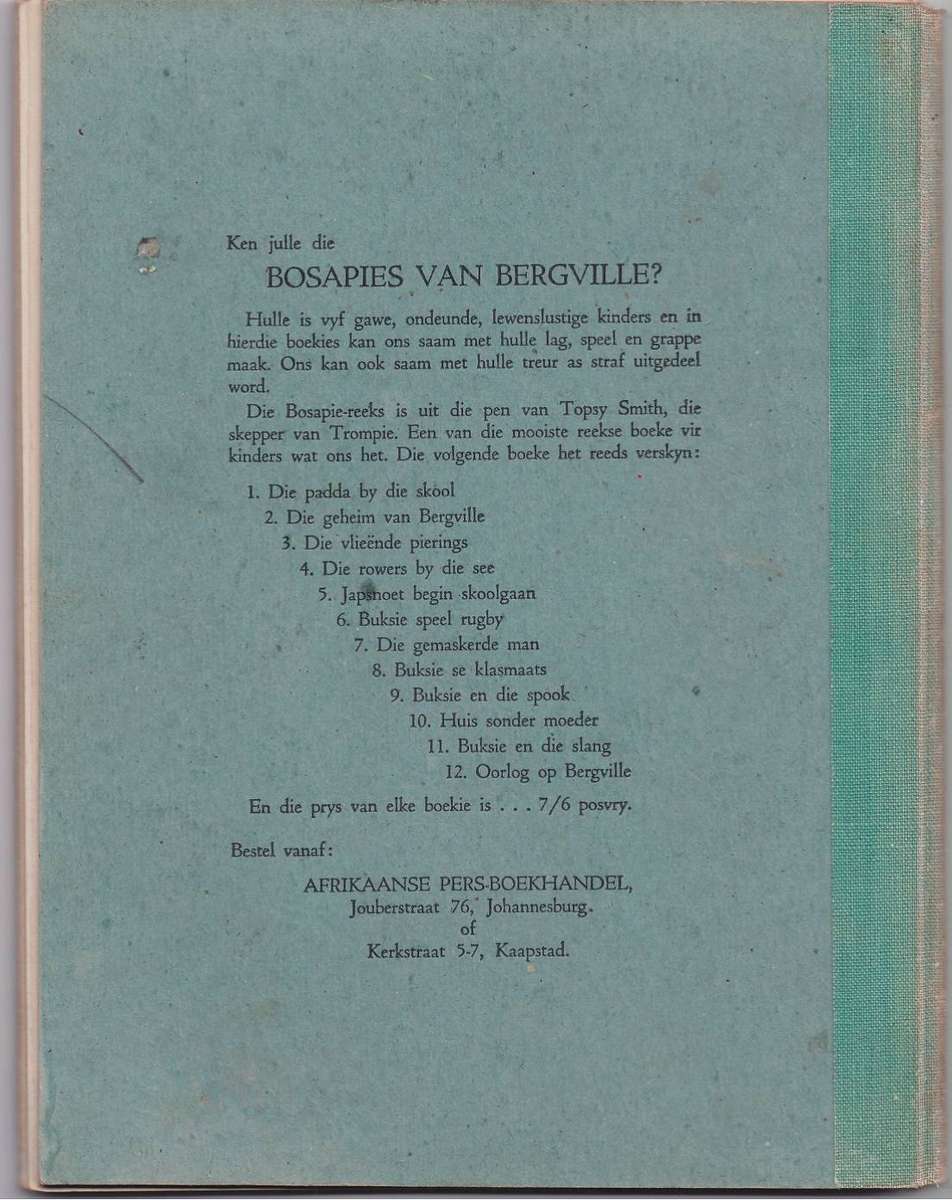 DIE BOSAPIES VAN BERGVILLE-REEKS , DIE GEMASKERDE MAN - TOPSY SMITH (BOEK 7-1959)