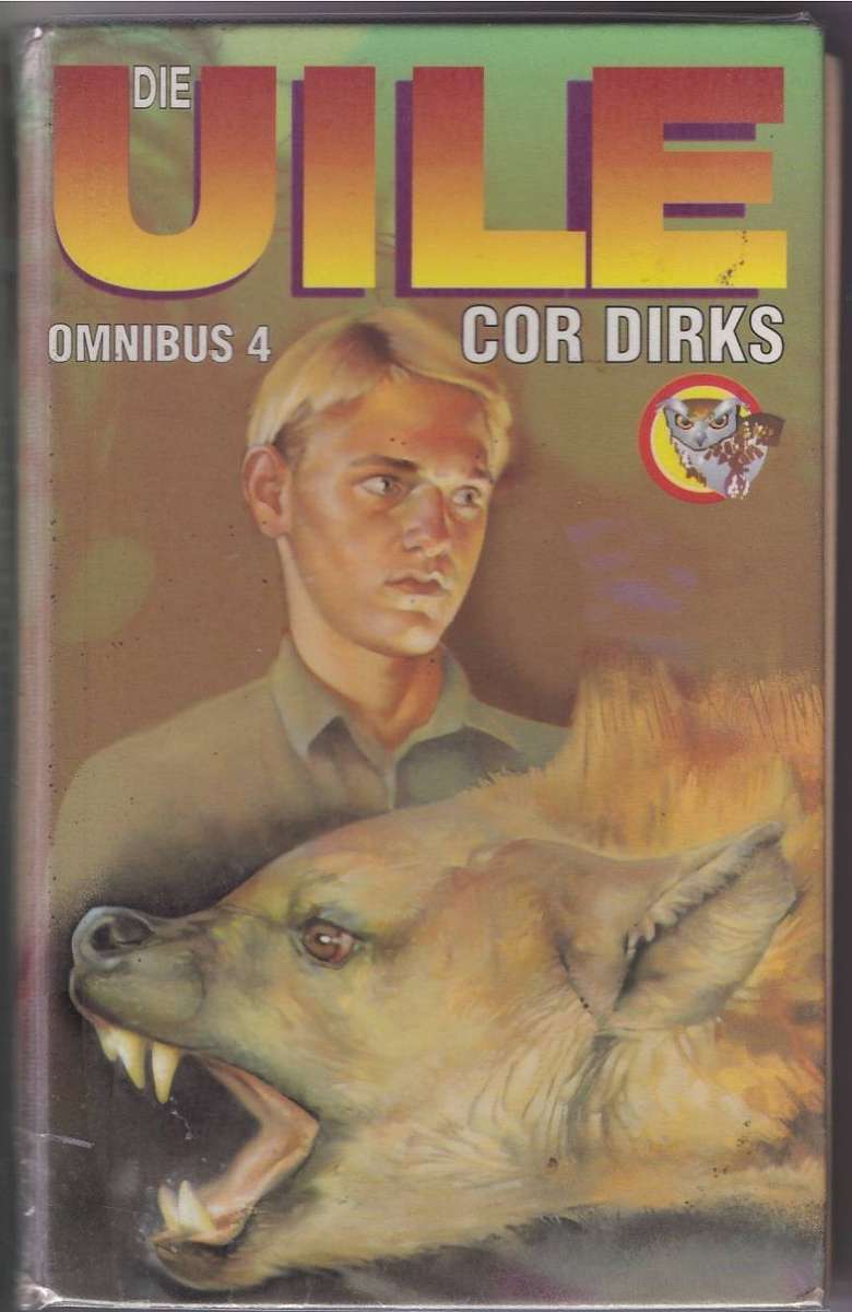 DIE UILE OMNIBUS 4 - COR DIRKS (1 STE UITGAWE 1996)