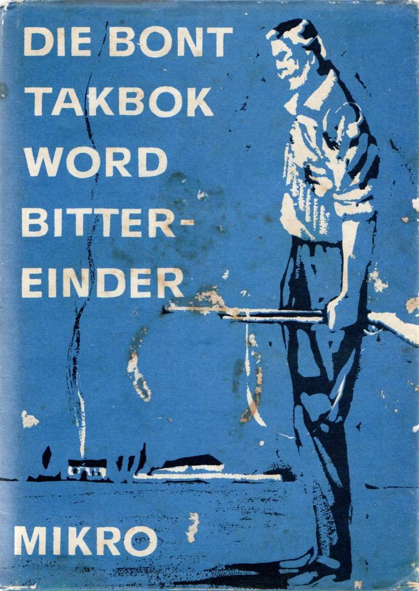 Die Bont Takbok word bitter-einder - MIKRO (3 DE DRUK 1971)