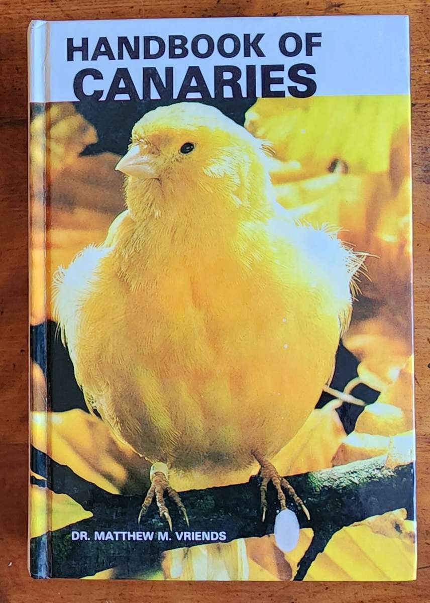 Handbook of Canaries Dr Matthew Vriends