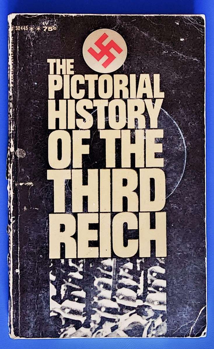 The Pictorial History of the Third Reich