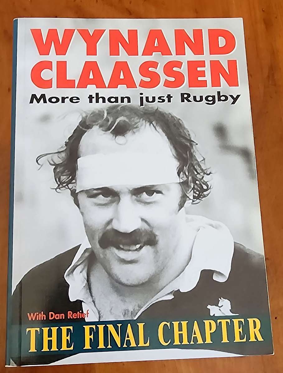 Wynand Claassen More than just rugby, The Final Chapter