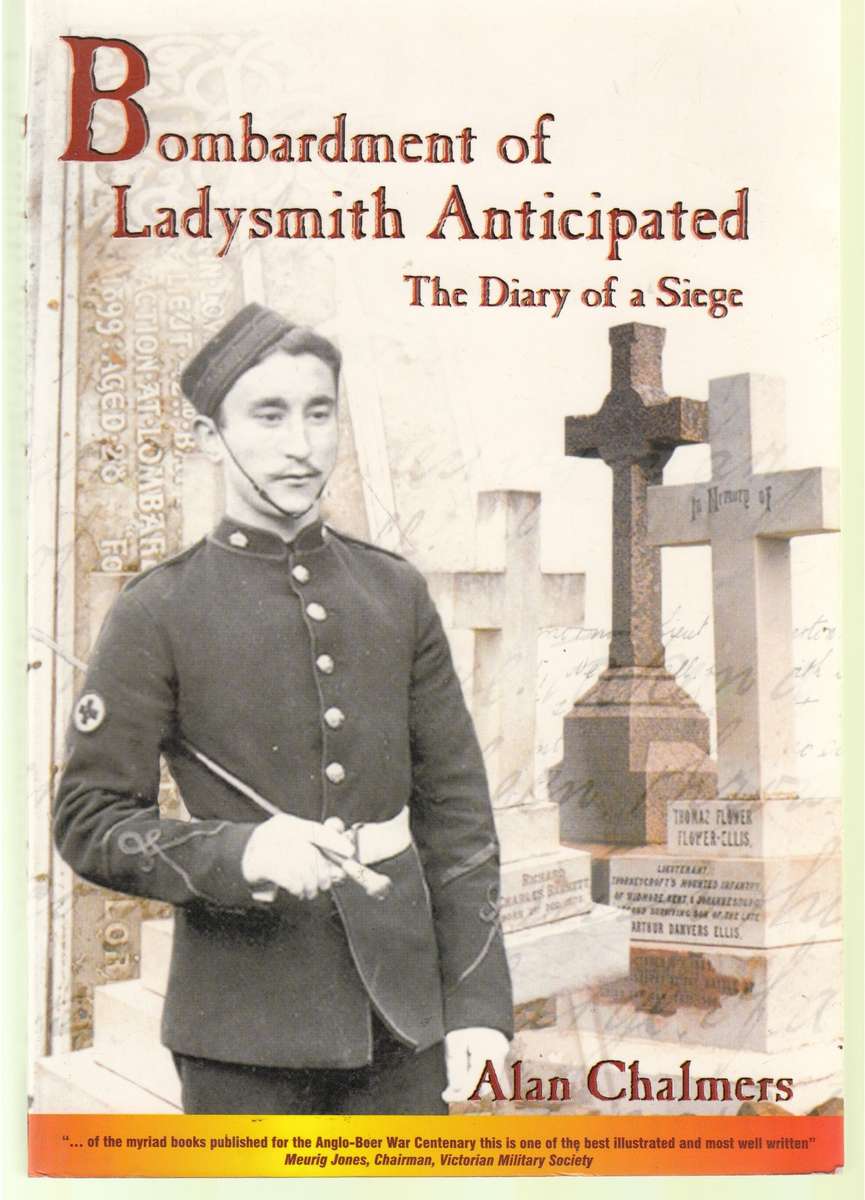 Bombardment of Ladysmith Anticipated, The Diary of a Siege