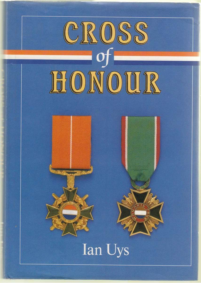 Cross of Honour by Ian Uys