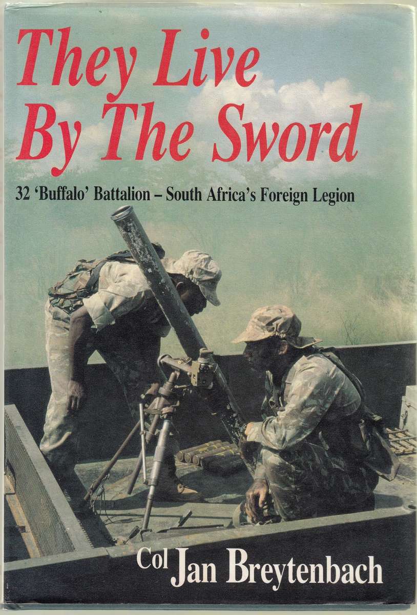 They Live by the Sword - 32 Buffalo Battalion