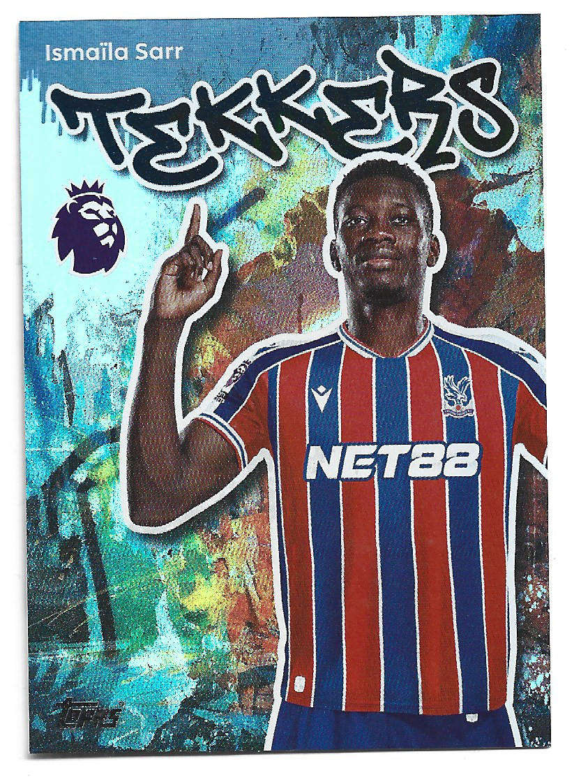 ISMAILA SARR - TOPPS Premier League Premium 2025/26 - "TEKKERS" Trading card  126