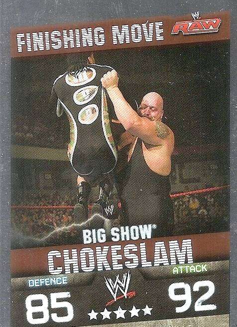 BIG SHOW  - TOPPS WWE SLAM ATTAX EVOLUTION 2009/10  - FOIL `FINNISHING MOVE` TRADING CARD