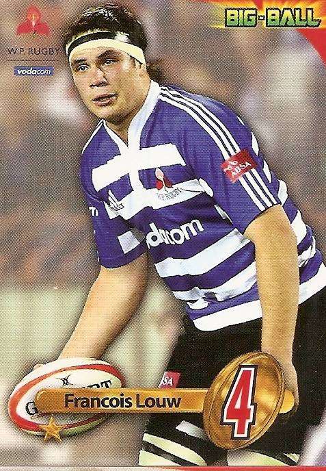 FRANCOIS LOUW - BIG BALL 2010 RUGBY COLLECTION -  BASE TRADING CARD WP14