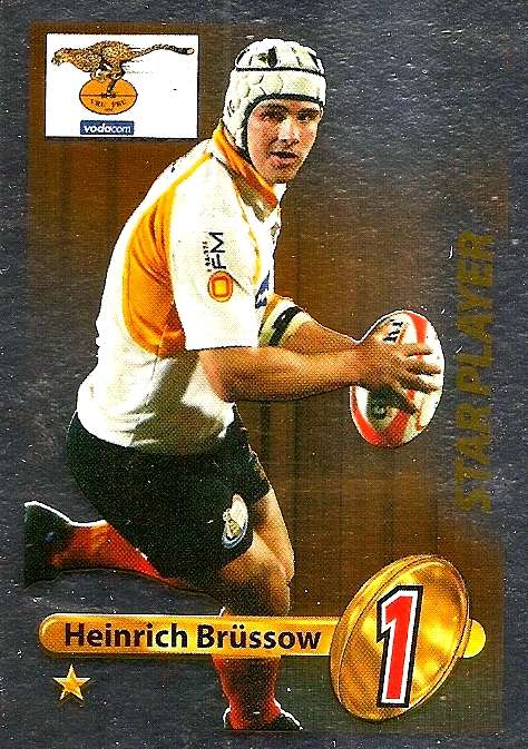 HEINRICH BRUSSOW (Cheetahs) - BIG BALL RUGBY COLLECTION  2009 - FOIL `STAR PLAYER` TRADING CARD