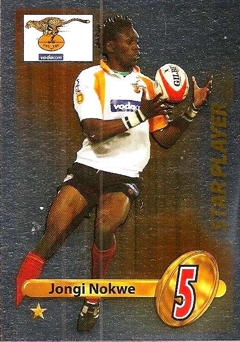 JONGI NOKWE (Cheetahs) - BIG BALL RUGBY COLLECTION  2009 - FOIL `STAR PLAYER` TRADING CARD