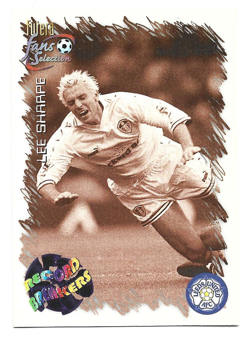 LEE SHARPE (LEEDS UNITED FC)  - FUTERA FANS SELECTION SET 1999 - RECORD BREAKER TRADING CARD