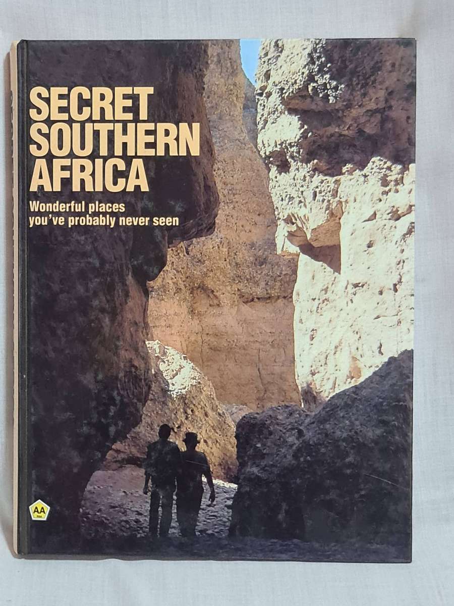 Book: Secret Southern Africa, Wonderful places you've probably never seen.