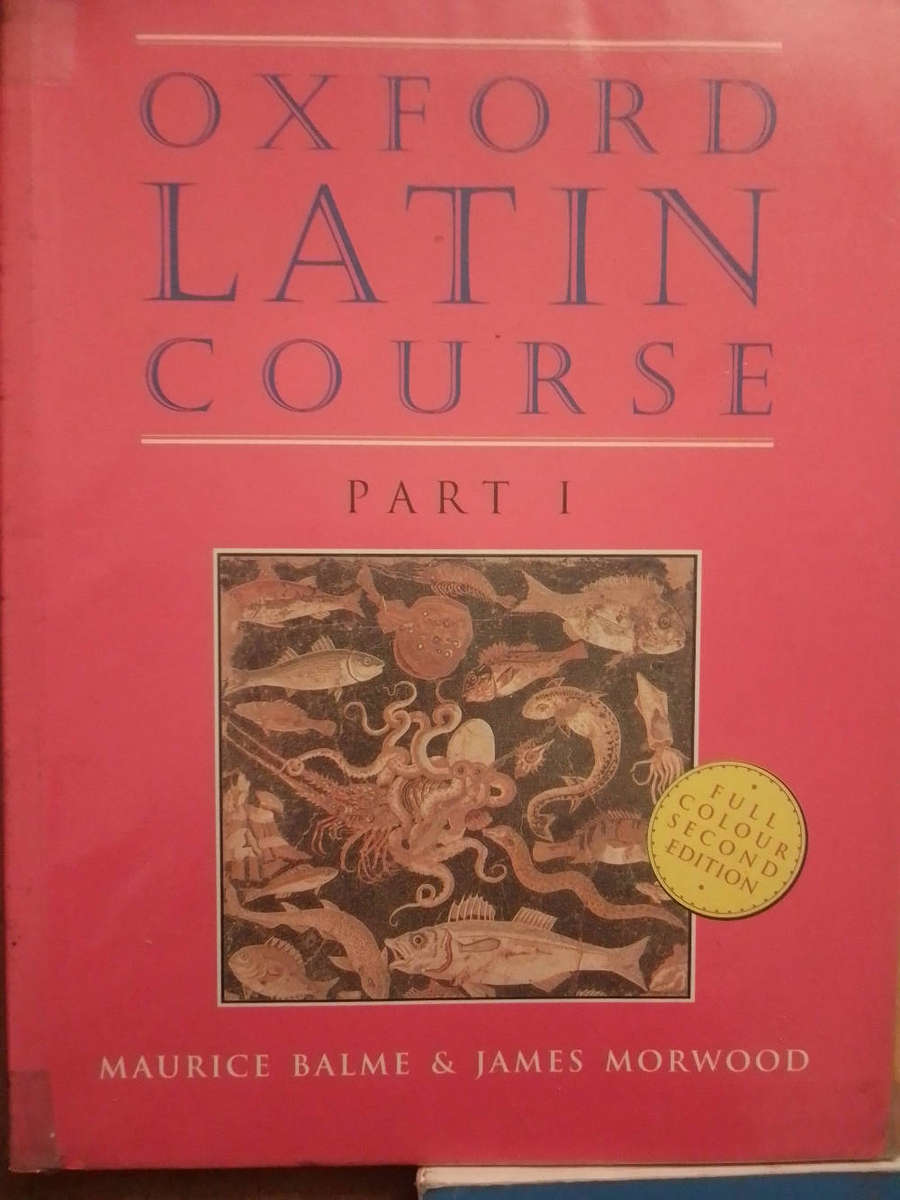 Oxford Latin Course - Part 1,2 & 3