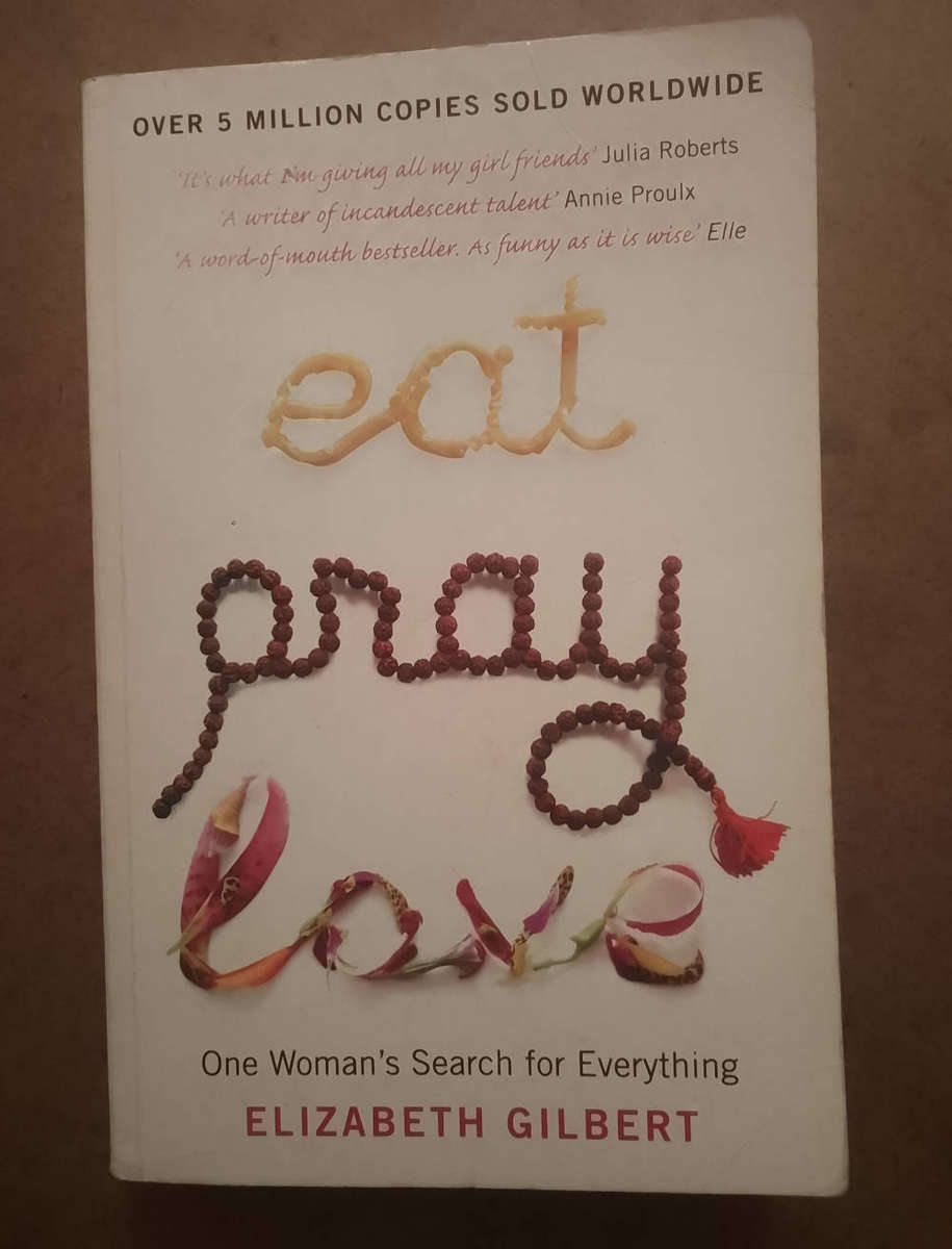 Eat Pray Love - Elizabeth Gilbert