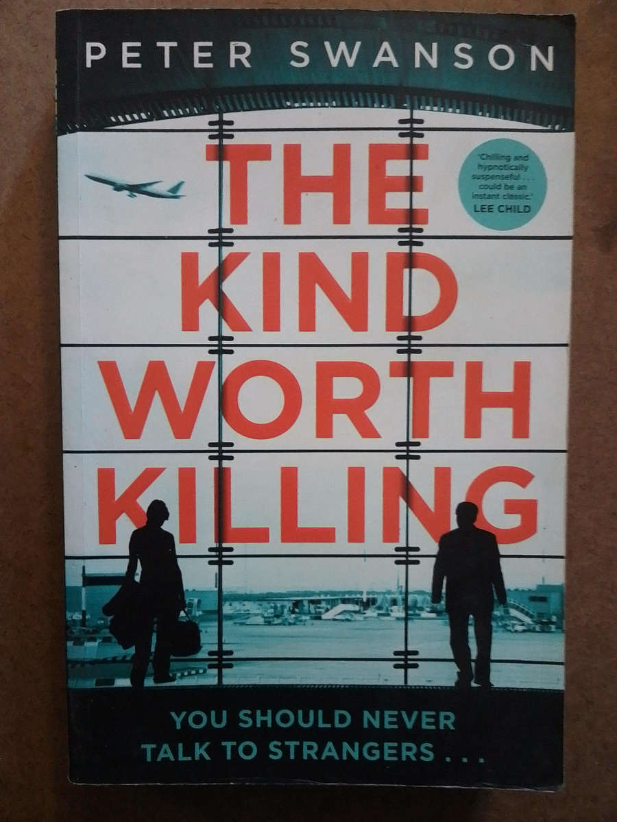 Peter Swanson - the Kind Worth Killing
