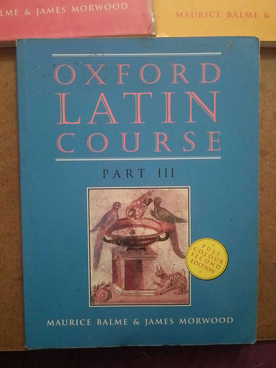 Oxford Latin Course - Part 1,2 & 3