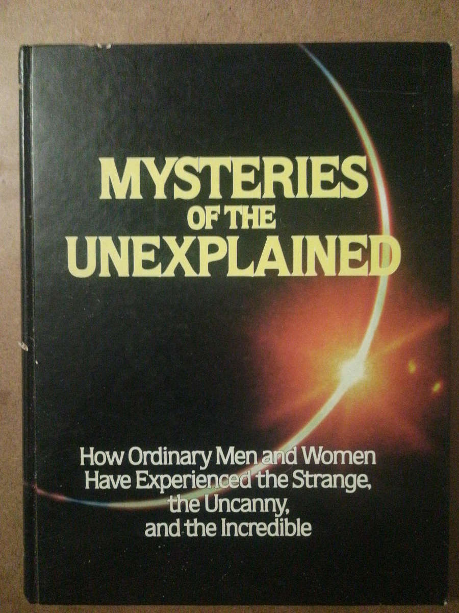 Mysteries of the Unexplained