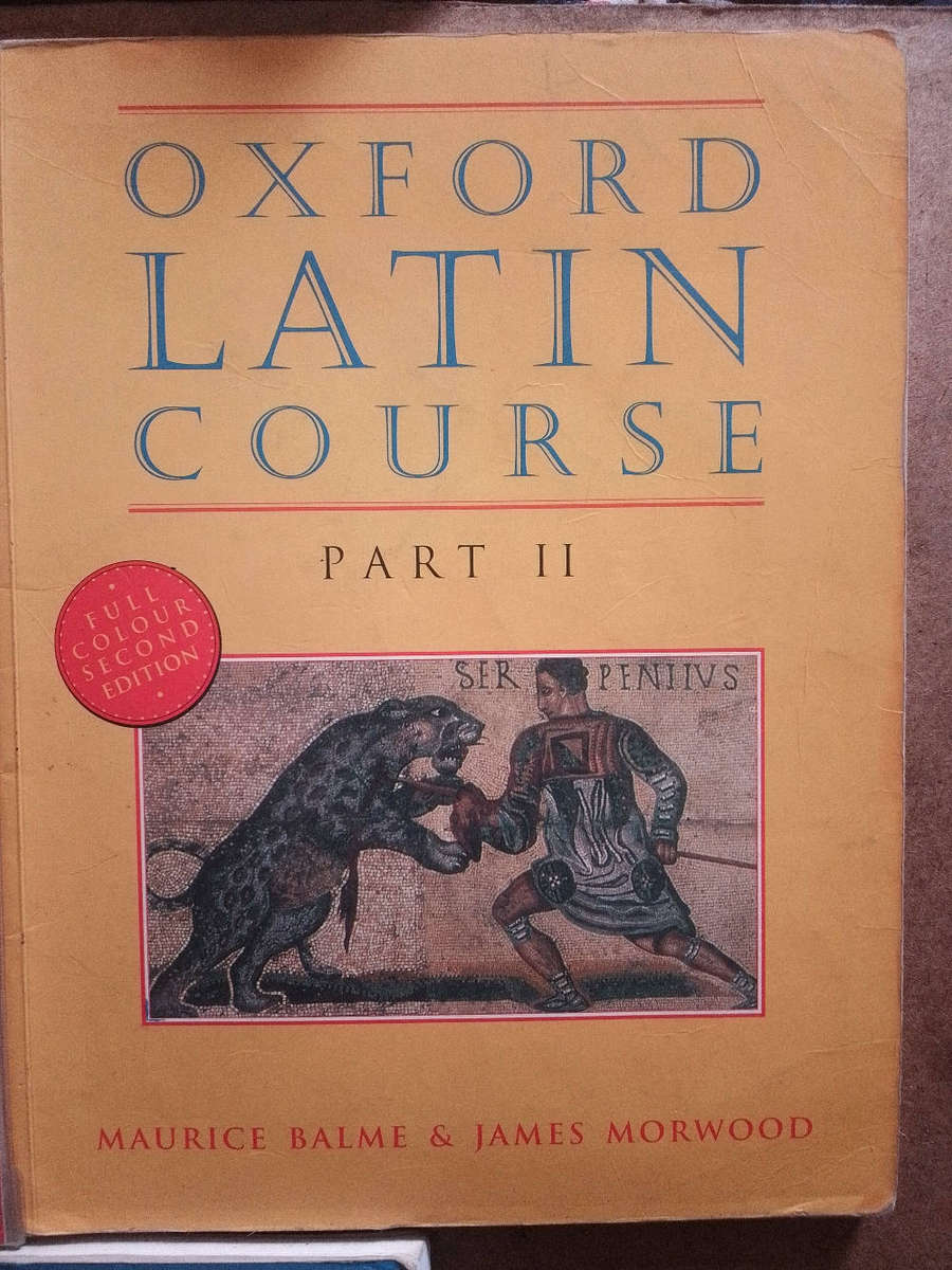 Oxford Latin Course - Part 1,2 & 3