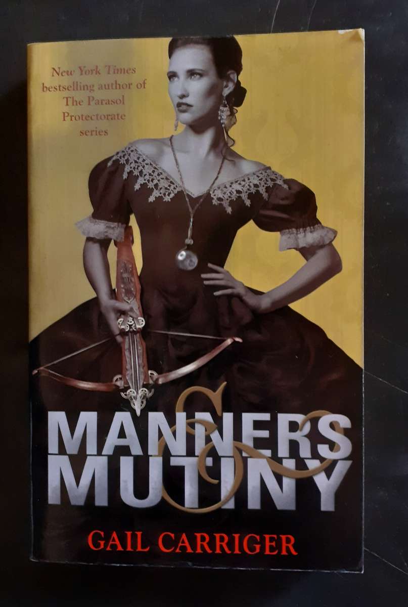 Manners & Mutiny by Gail Carriger