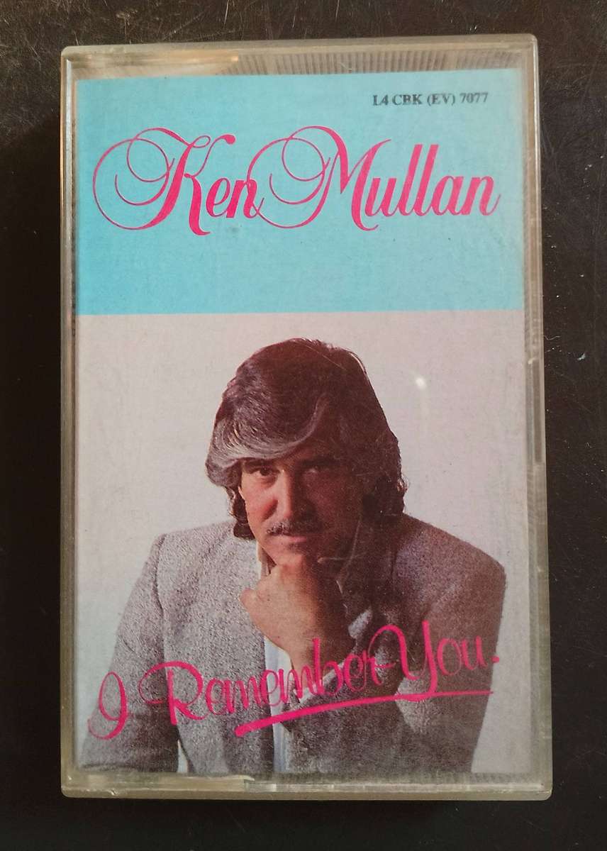 Ken Mullan - I Remember You Cassette Tape