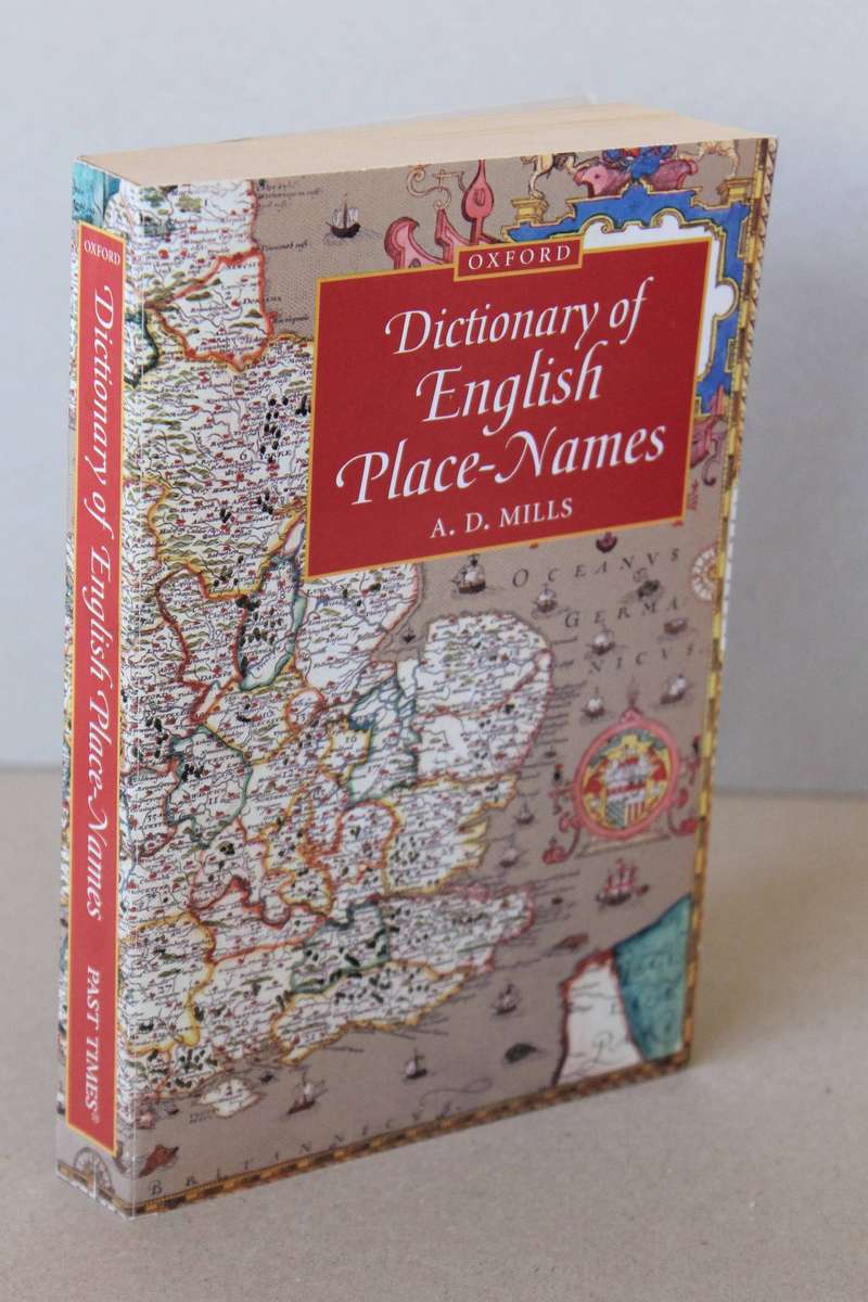 DICTIONARY OF ENGLISH PLACE NAMES  by A. D. Mills