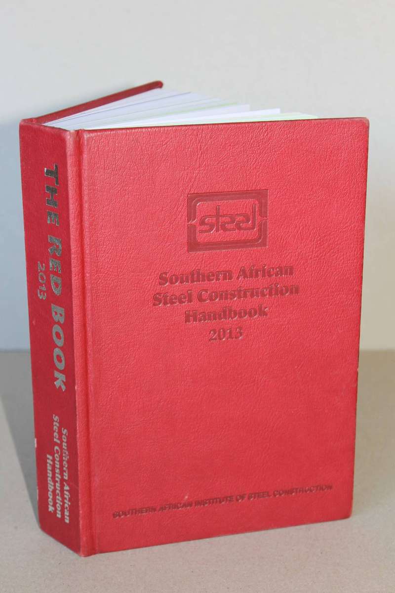 THE RED BOOK SOUTH AFRICAN STEEL CONSTRUCTION HANDBOOK  Eighth Edition 2013