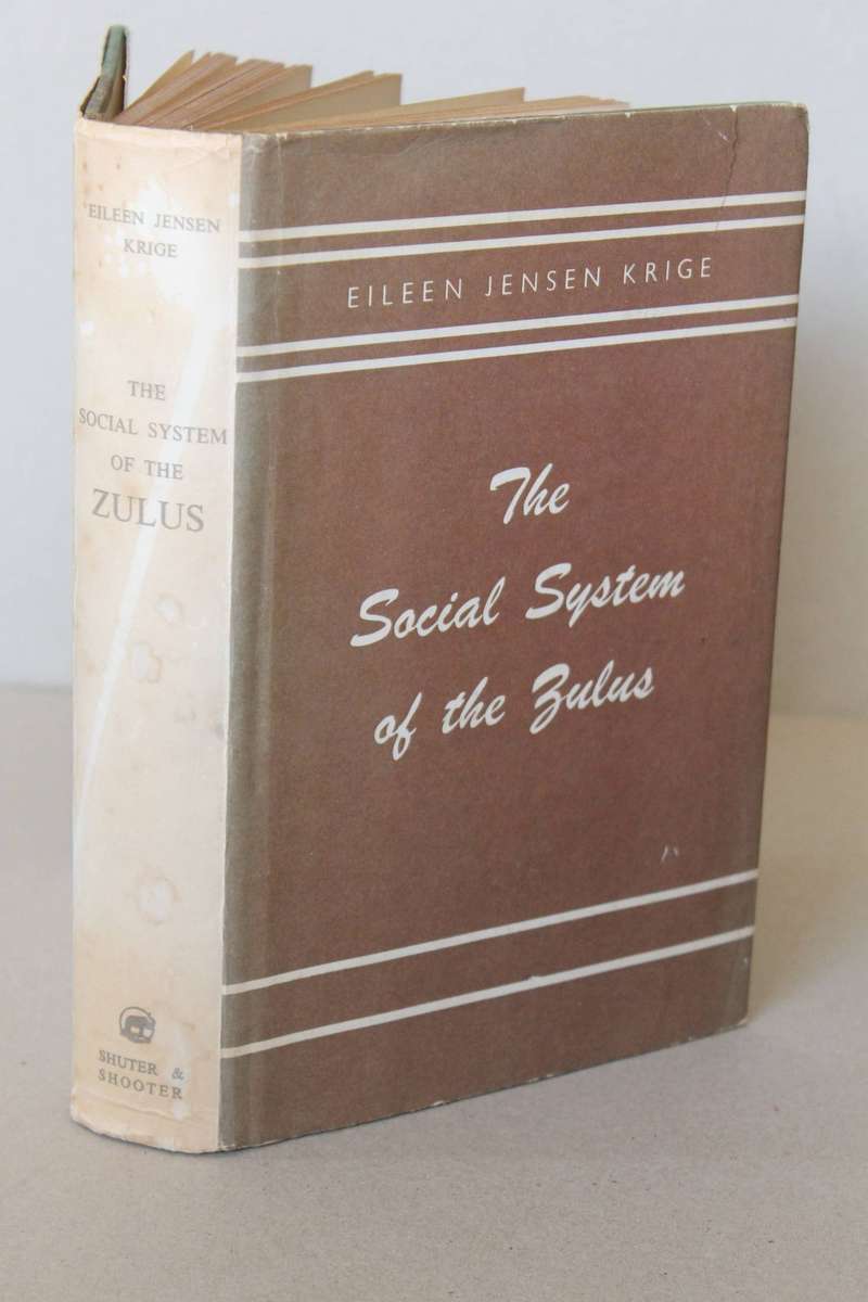 THE SOCIALSYSTEM OF THE ZULU  by Eileen Jensen Krige