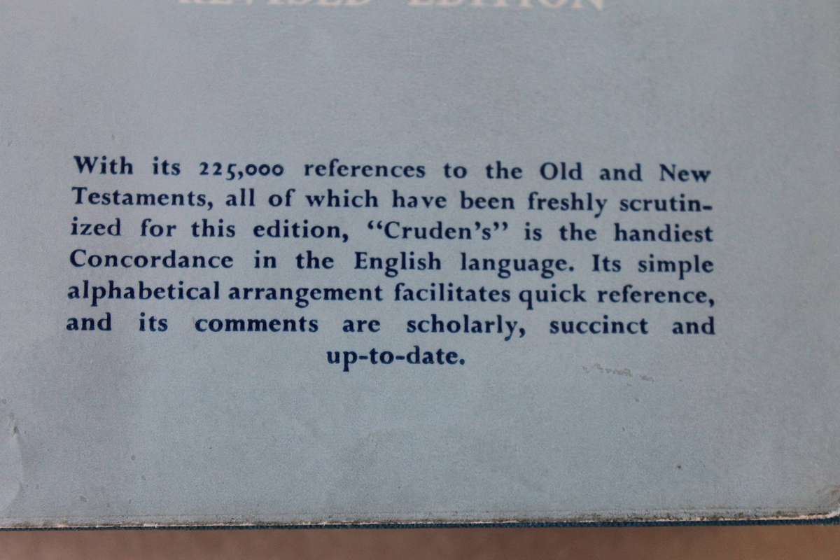CRUDEN'S COMPLETE CONCORDANCE TO THE OLD AND NEW TESTAMENTS. by Alexander Crudens