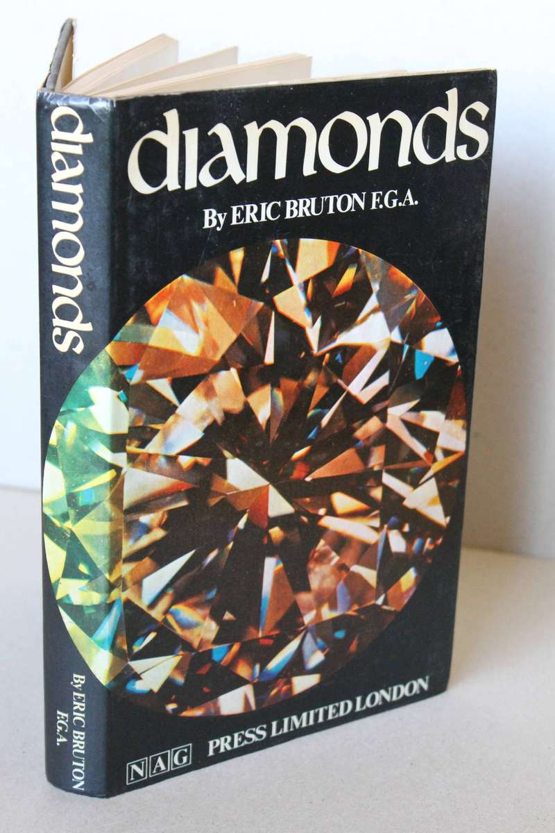 DIAMONDS  by Eric Bruton  F. G. A. (All important aspects of Gem Diamonds)