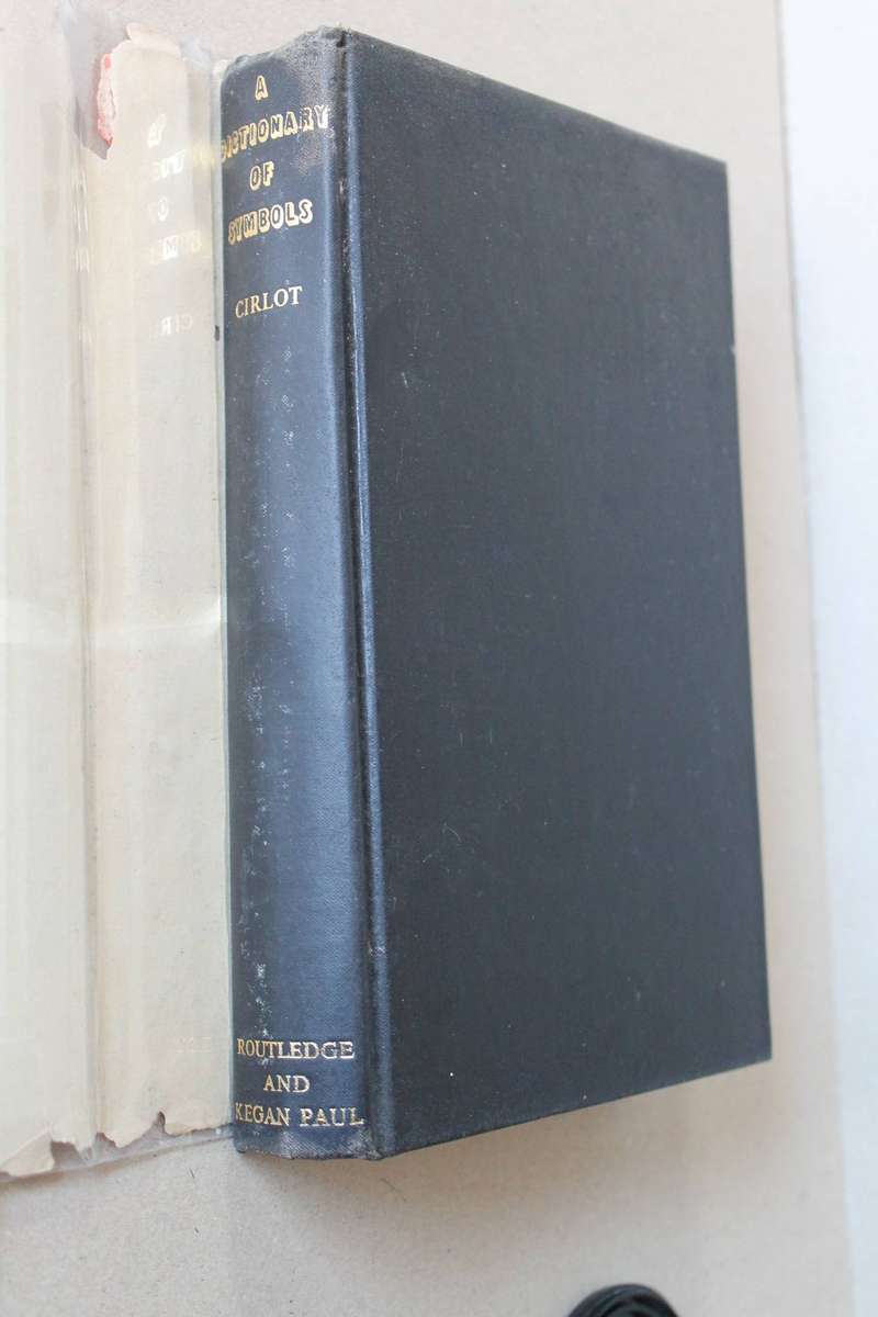A DICTIONAY OF SYMBOLS  by J. E. Cirlot