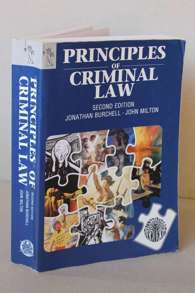 PRINCIPLES OF CRIMINAL LAW  by Jonathan Burchell/John Milton  Second Edition  (I)