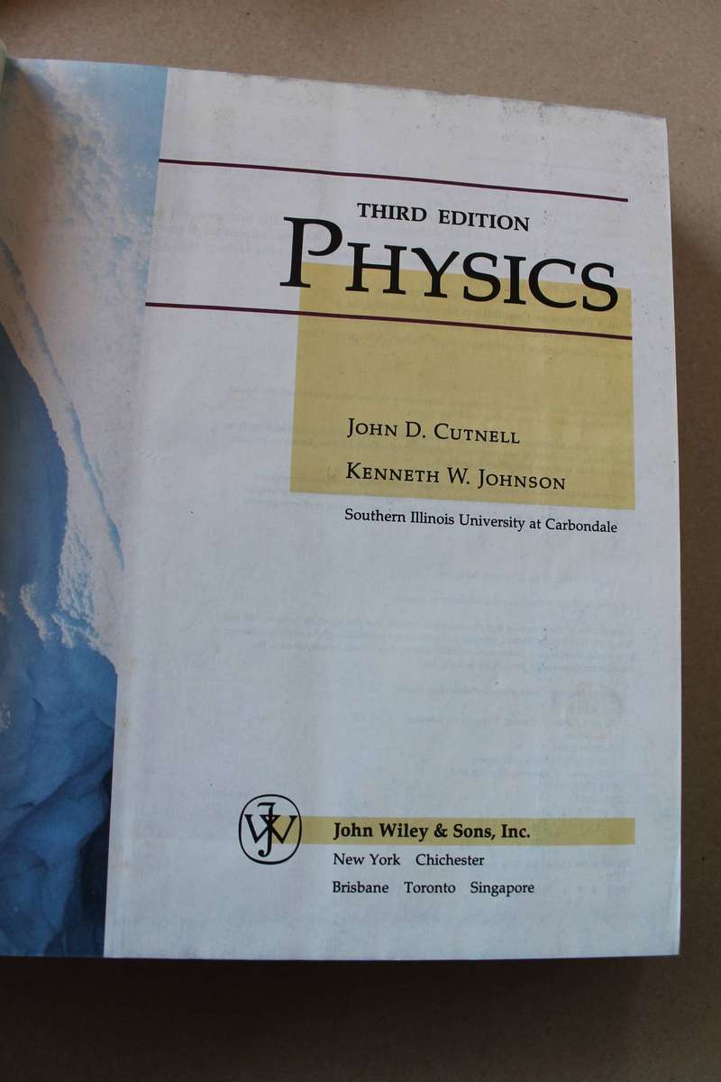 PHYSICS (Third Edition)  by John D Cutnell / Kenneth W Johnson