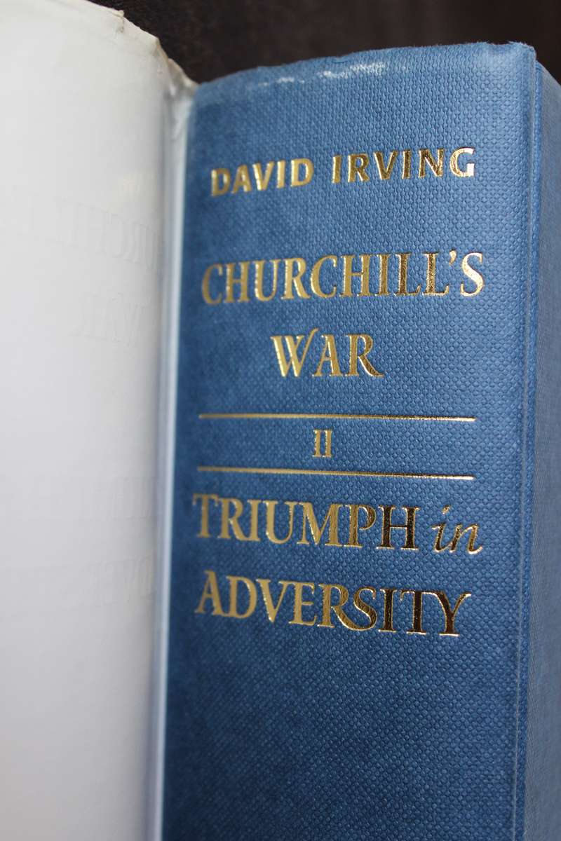 CHURCHILL'S WAR TRIUMPH IN ADVERSITY. David Irving. Volume II.