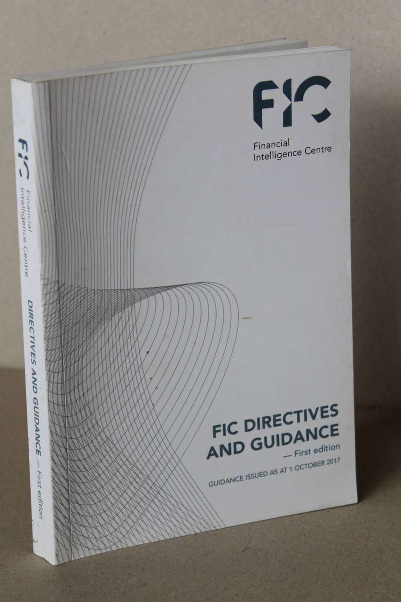 FINANCIAL INTELLIGENCE CENTRE  DIRECTIVES AND GUIDANCE  First Edition 1 October 2017