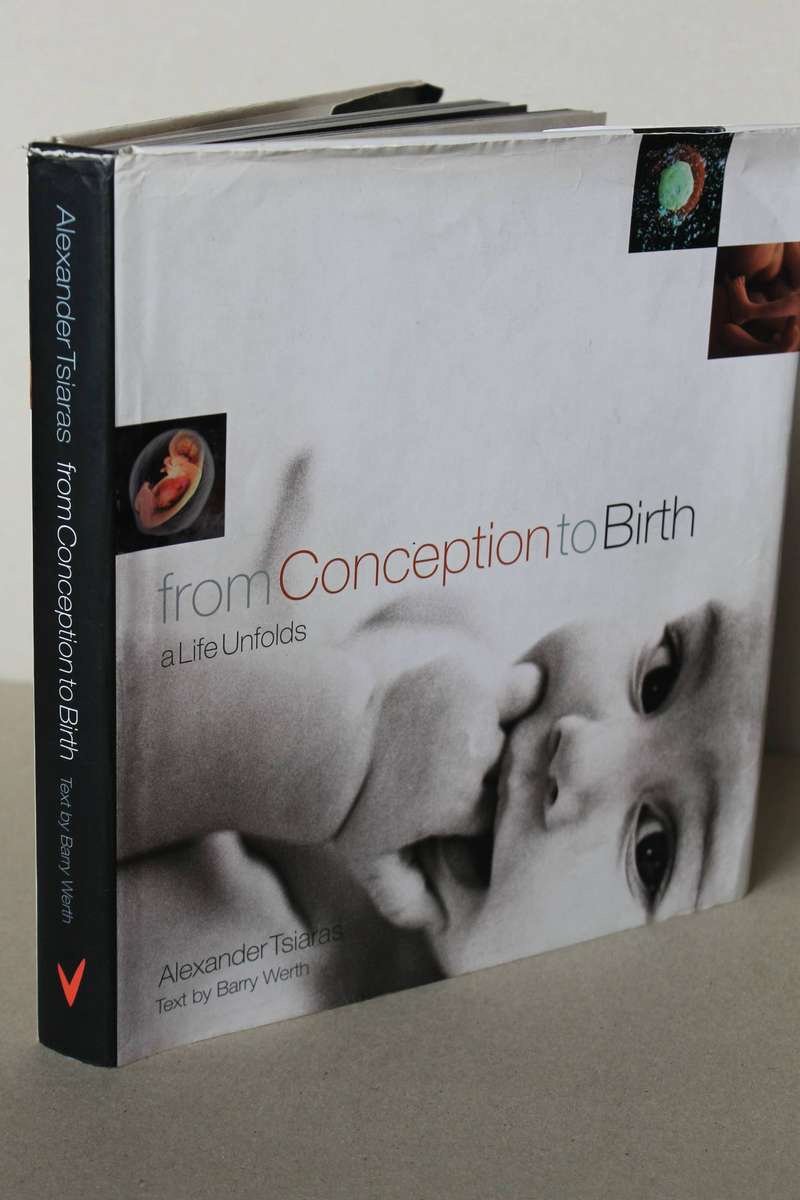 from Conception to Birth: A Life Unfolds.  Alexander Tsiaras Text by Barry Werth