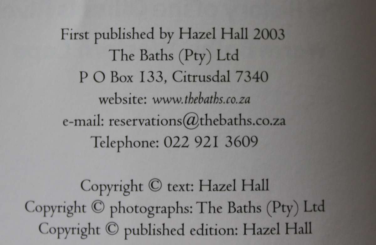 TAKING THE WATERS. Hazel Hall. (The History of The Olifants River Warm Baths, Western Cape)