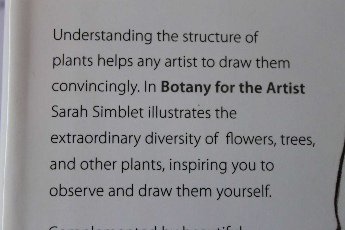 BOTANY FOR THE ARTIST  by Sarah Simblet (Inspirational guide to drawing plants)