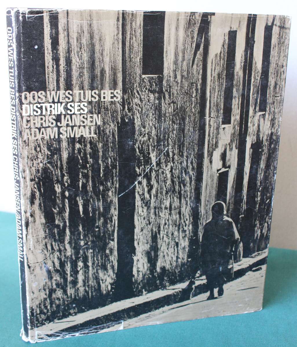 OOS WES TUIS BES. Distrik Ses. Chris Jansen & Adam Small. Beperkte getekende oplaag.
