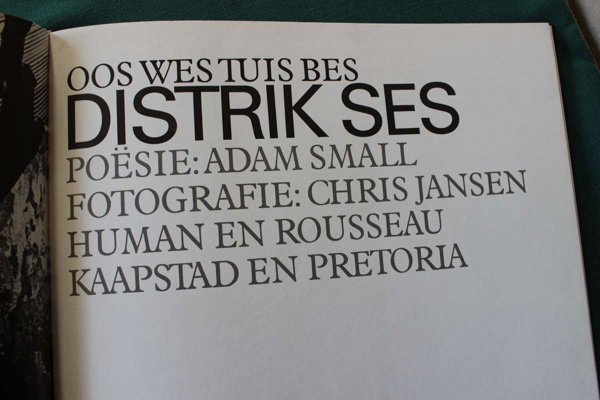 OOS WES TUIS BES. Distrik Ses. Chris Jansen & Adam Small. Beperkte getekende oplaag.