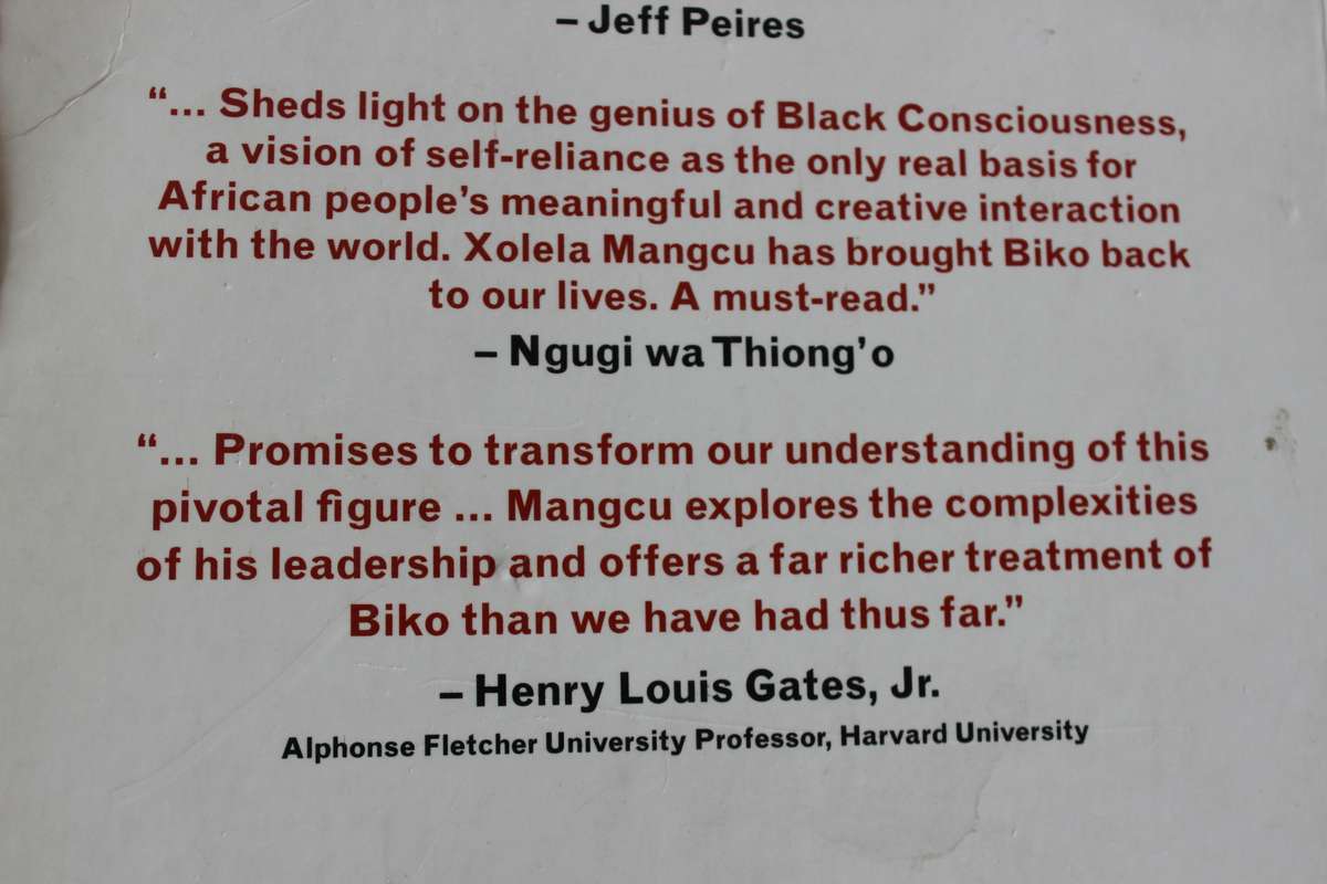 BIKO. A Biography by Xolela Mangcu. (Steve Biko)