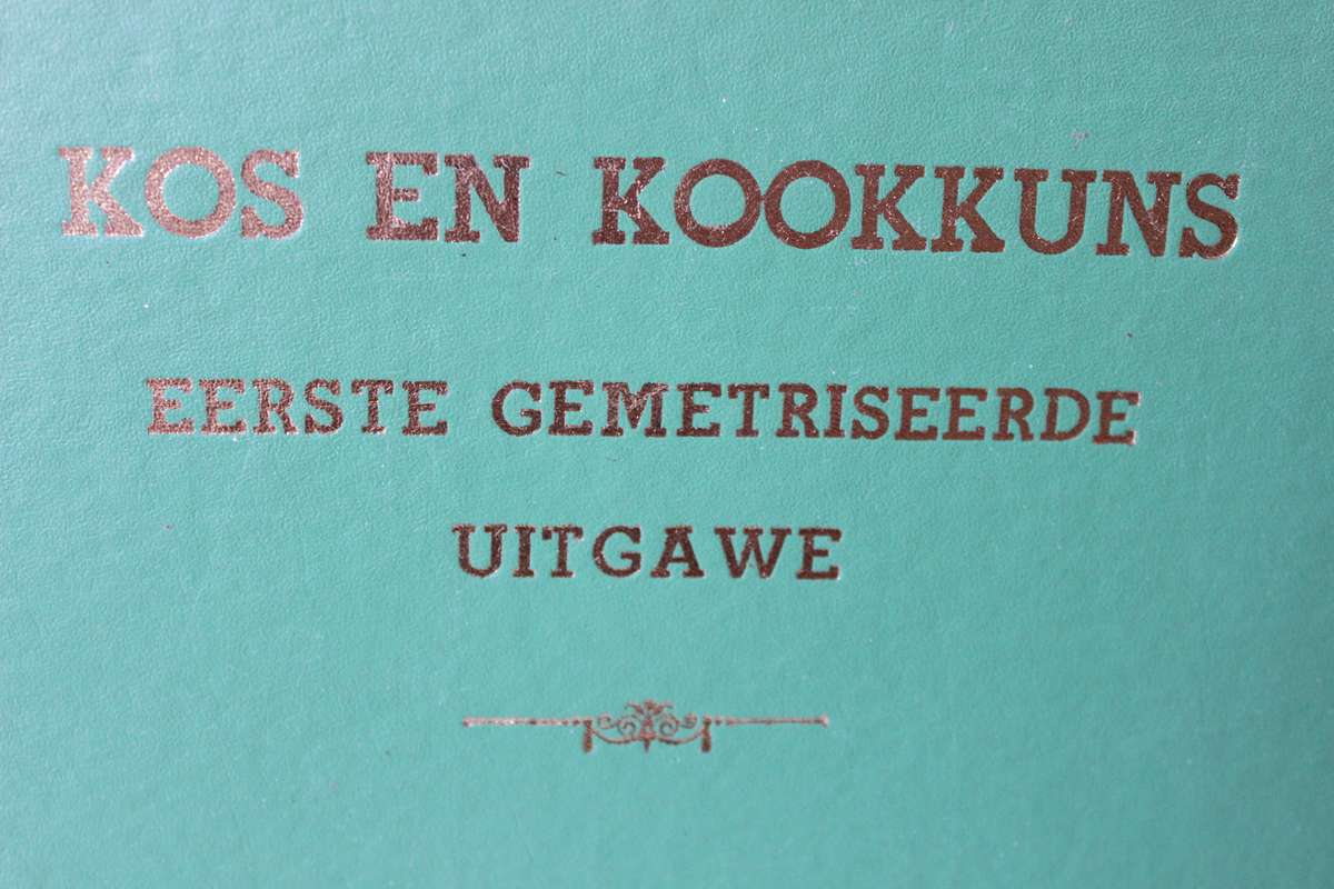 KOS EN KOOKKUNS  Eerste Gemetriseerde Uitgawe