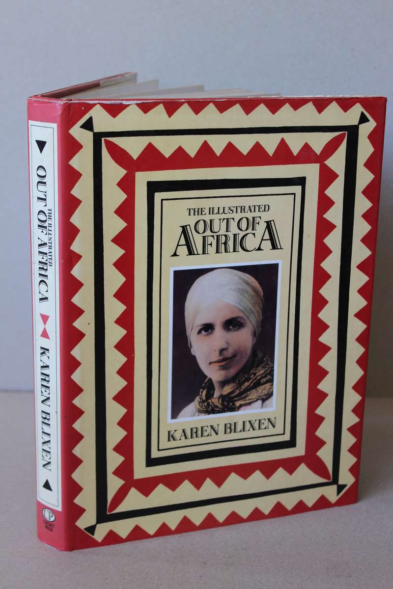 THE ILLUSRATED OUT OF AFRICA  by Karen Blixen