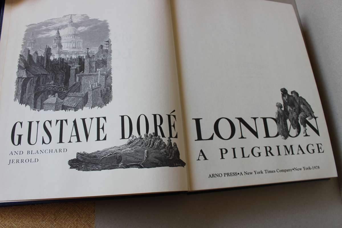 LONDON, A PILGRIMAGE  by Gustave Dore and Blanchard Jerrold
