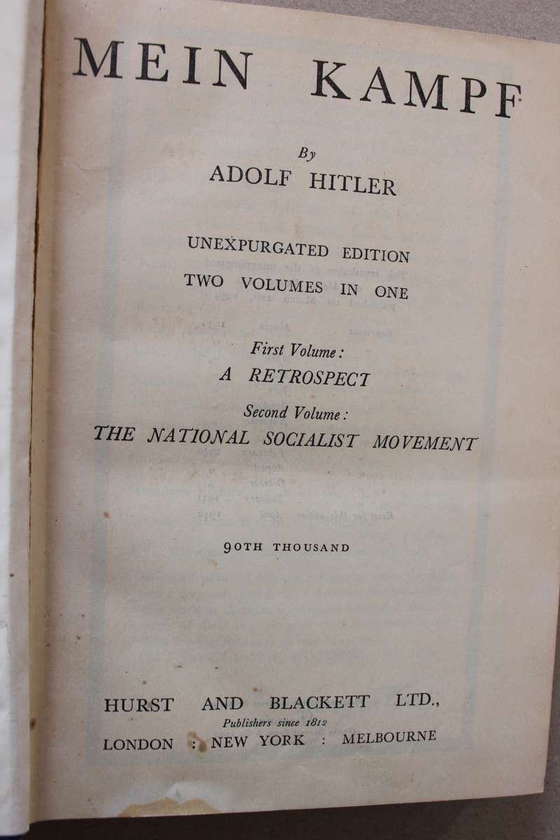 MEIN KAMPF  by Adolf Hitler Unexpurgated Edition Two Volumes in One.(1924)