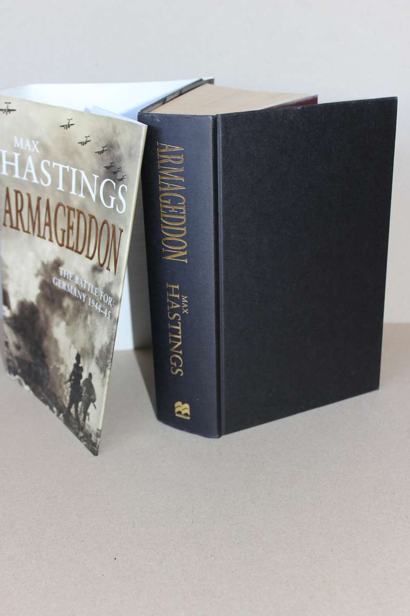 ARMAGEDDON  The Battle for Germany 1944-45  by Max Hastings