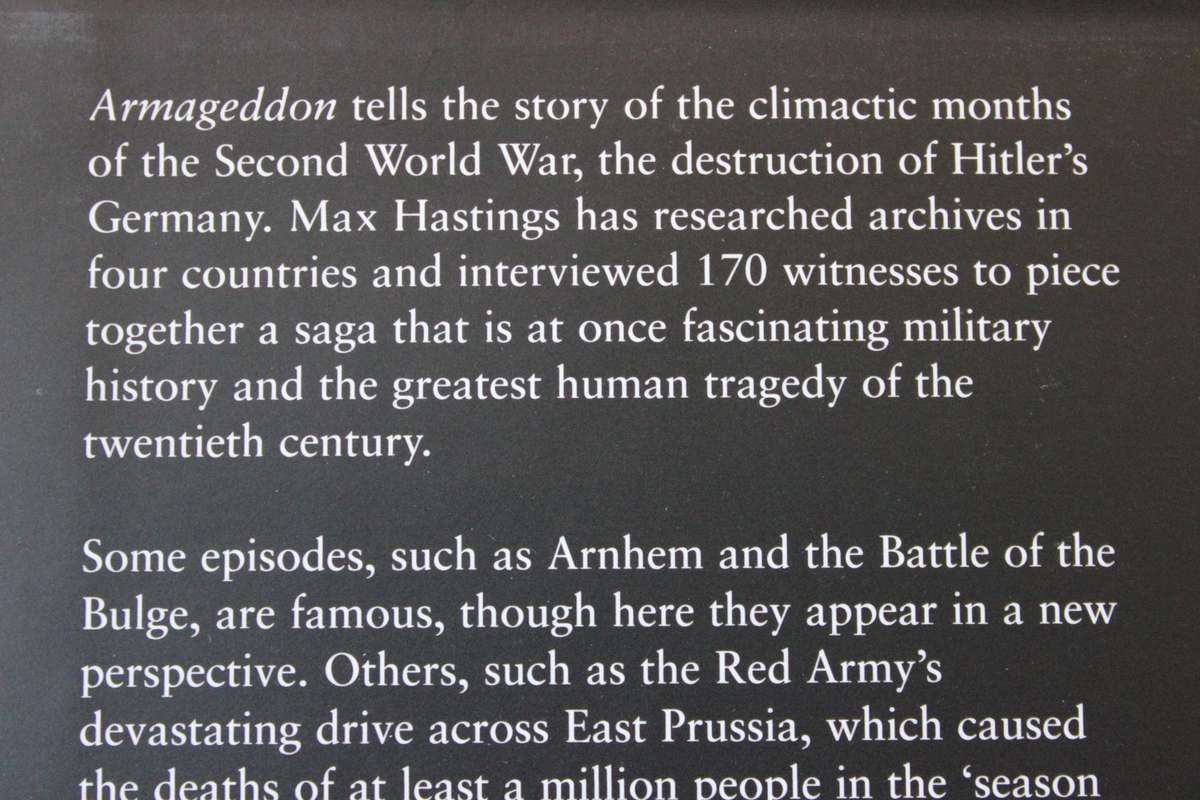 ARMAGEDDON  The Battle for Germany 1944-45  by Max Hastings