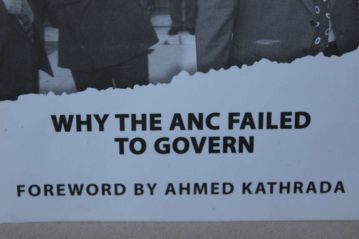 UNMASKED  Why the ANC failed to govern  by Khulu Mbatha  Foreword: Ahmed Kathrada