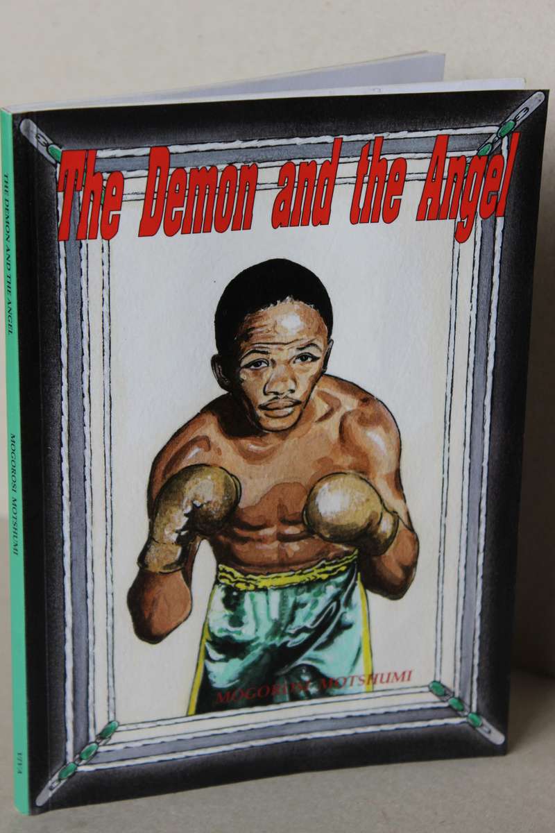 THE DEMON AND THE ANGEL  Story of Jake Ntuli, Empire Boxing Champion  (SIGNED)
