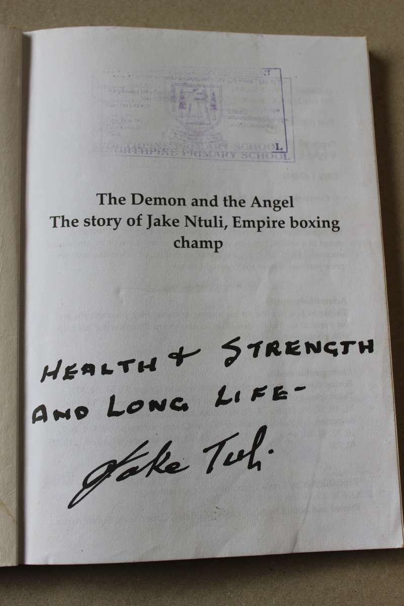 THE DEMON AND THE ANGEL  Story of Jake Ntuli, Empire Boxing Champion  (SIGNED)